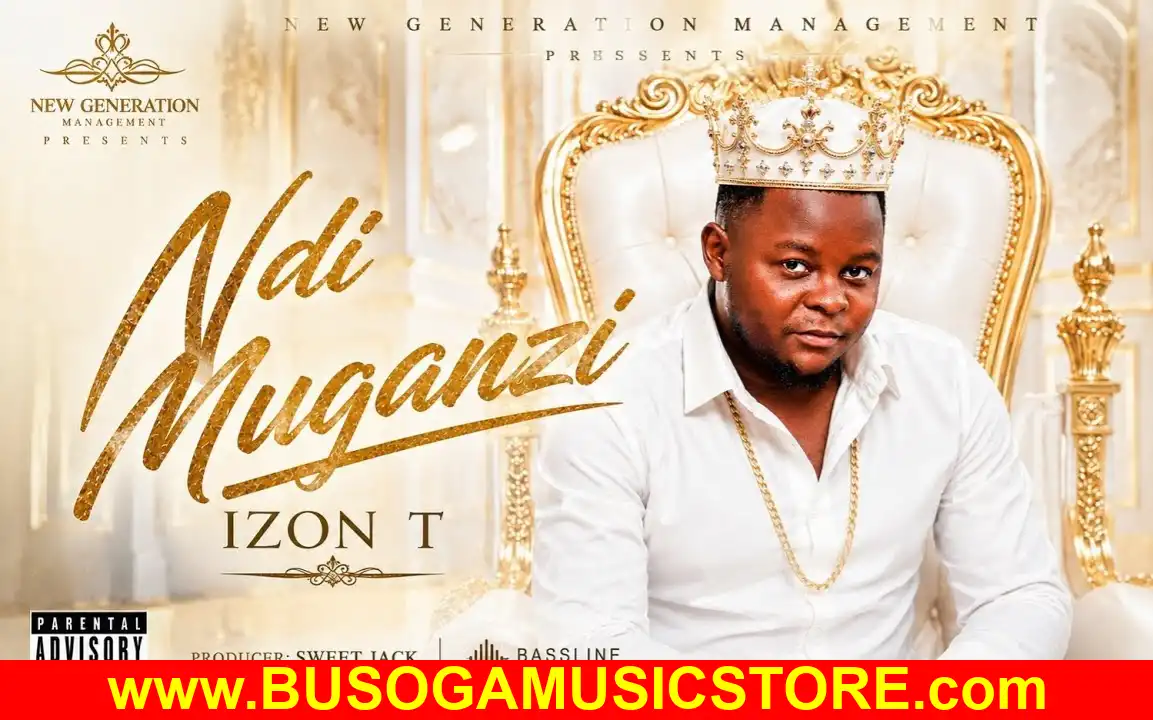 Ndi Muganzi by Izon T